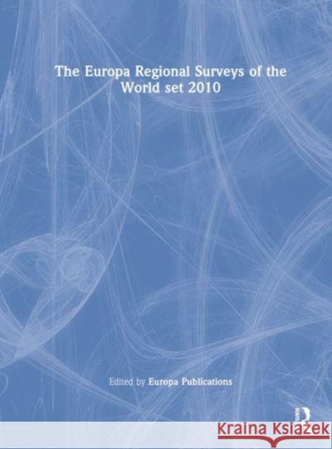 The Europa Regional Surveys of the World Set 2010 Europa Publications   9781857435450 Taylor & Francis - książka