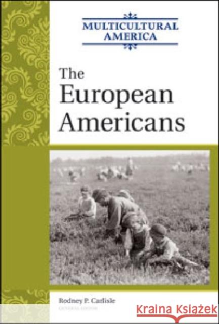 The European Americans Golson Books 9780816078165 Facts on File - książka
