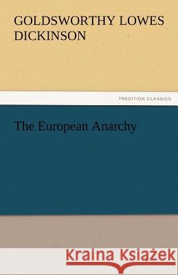 The European Anarchy  9783842424739 tredition GmbH - książka