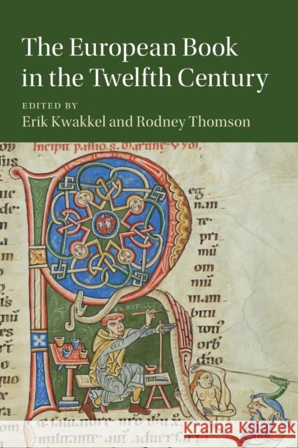 The European Book in the Twelfth Century Erik Kwakkel Rodney Thomson 9781316502037 Cambridge University Press - książka