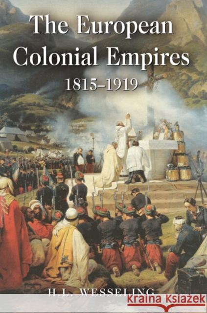 The European Colonial Empires: 1815-1919 Wesseling, H. L. 9780582095519  - książka