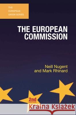 The European Commission Neill Nugent Mark Rhinard 9780230220591 Palgrave MacMillan - książka