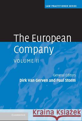 The European Company Dirk Van Gerven, Paul Storm (Universiteit Nyenrode, The Netherlands) 9780521860000 Cambridge University Press - książka