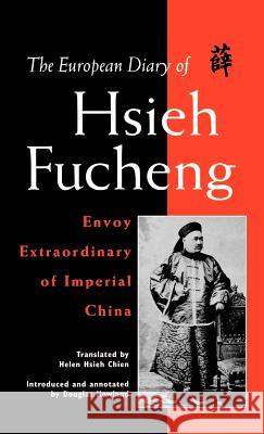The European Diary of Hsieh Fucheng Fucheng Hsieh Fucheng Xue Helen Hsieh Chien 9780312079468 St. Martin's Press - książka
