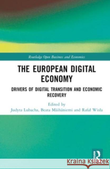 The European Digital Economy  9781032584591 Taylor & Francis Ltd - książka