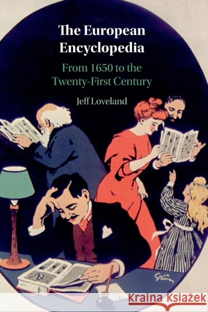 The European Encyclopedia: From 1650 to the Twenty-First Century Loveland, Jeff 9781108703802 Cambridge University Press - książka