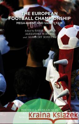 The European Football Championship: Mega-Event and Vanity Fair Sonntag, Albrecht 9781137455055 Palgrave MacMillan - książka