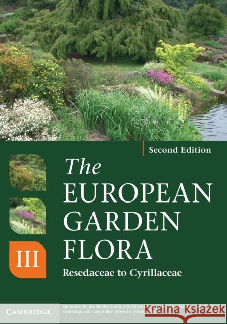 The European Garden Flora Flowering Plants: A Manual for the Identification of Plants Cultivated in Europe, Both Out-Of-Doors and Under Glass Cullen, James 9780521761550  - książka