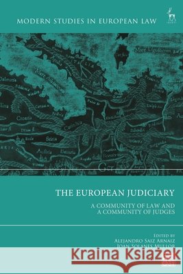 The European Judiciary  9781509975747 Bloomsbury Publishing PLC - książka