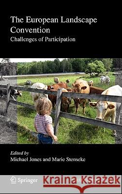 The European Landscape Convention: Challenges of Participation Jones, Michael 9789048199310 Not Avail - książka