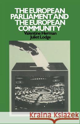 The European Parliament and the European Community Valentine Herman J. Lodge 9780333239827 Palgrave MacMillan - książka