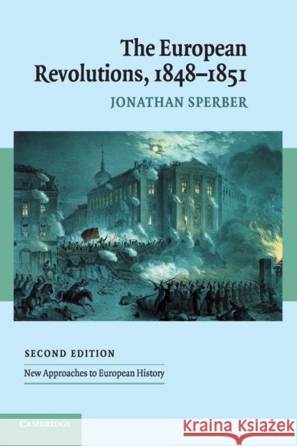 The European Revolutions, 1848-1851 Jonathan Sperber 9780521547796  - książka