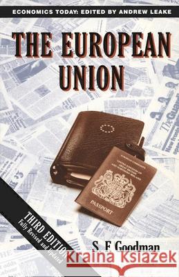 The European Union S F Goodman 9780333662663  - książka