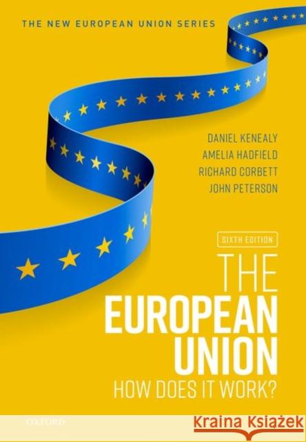 The European Union 6th Edition Kenealy, Daniel 9780198862246 Oxford University Press - książka