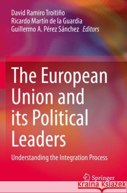The European Union and its Political Leaders  9783030966645 Springer International Publishing - książka