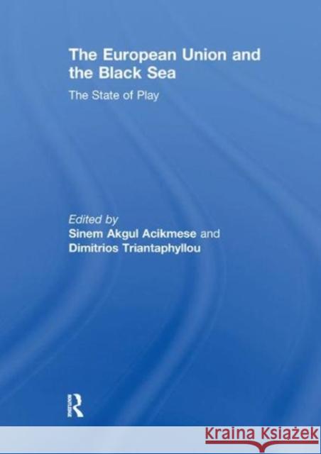 The European Union and the Black Sea: The State of Play  9781138094857 Taylor and Francis - książka