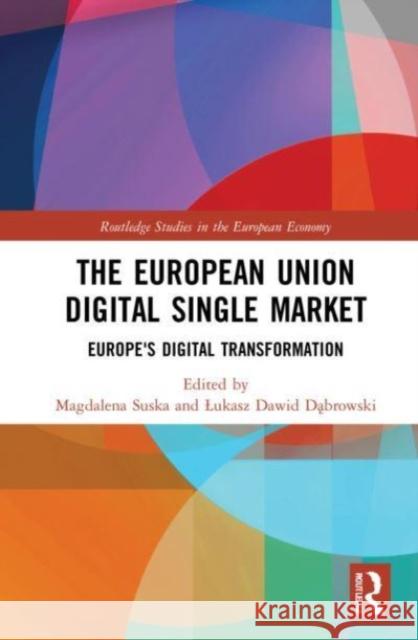 The European Union Digital Single Market  9781032201641 Taylor & Francis Ltd - książka