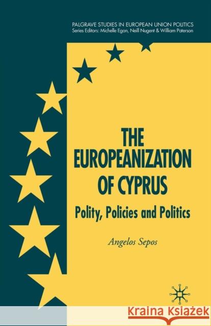 The Europeanization of Cyprus: Polity, Policies and Politics Sepos, A. 9781349285624 Palgrave Macmillan - książka