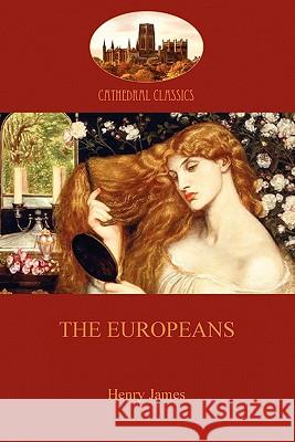 The Europeans Henry James 9781907523403 Aziloth Books - książka