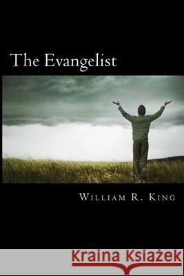 The Evangelist William R. King William R. King 9780692756881 William R. King - książka