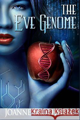 The Eve Genome Joanne Brothwell Karen Rought Heather Sowalla 9781492760160 Createspace - książka