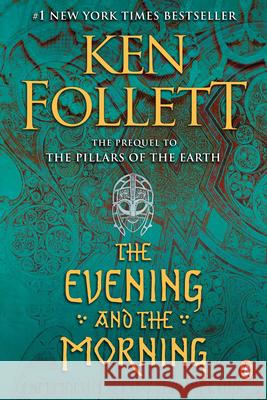 The Evening and the Morning Ken Follett 9780451478016 Penguin Books - książka