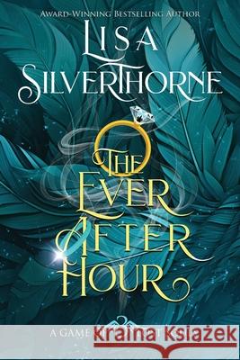 The Ever After Hour Lisa Silverthorne 9781955197328 Elusive Blue Fiction - książka