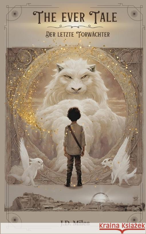 The Ever Tale: Der letzte Torw?chter J. D. Miles 9783384119391 Jkbooks - książka