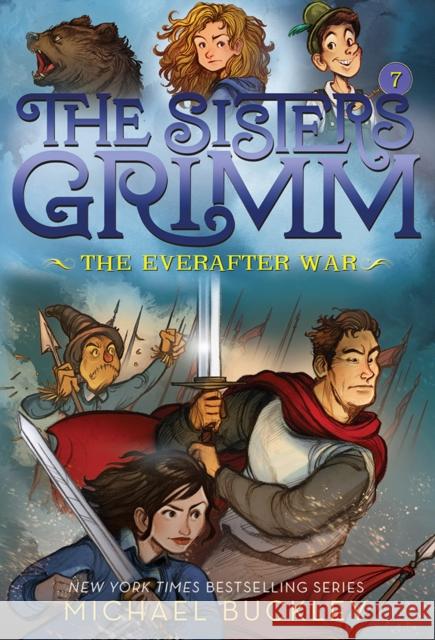 The Everafter War (The Sisters Grimm #7): 10th Anniversary Edition Michael Buckley, Peter Ferguson 9781419720116 Abrams - książka