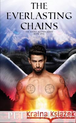 The Everlasting Chains Pete Thron 9781088019856 Pt4inc - książka