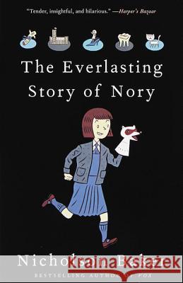 The Everlasting Story of Nory Nicholson Baker 9780679763758 Vintage Books USA - książka