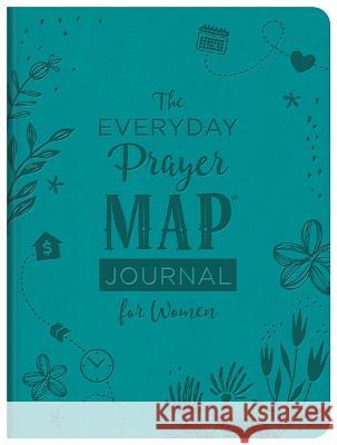 The Everyday Prayer Map Journal for Women: Devotional Inspiration Plus Prayer Maps Compiled by Barbour Staff 9781636096346 Barbour Publishing - książka