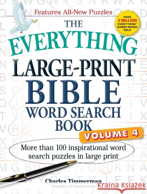 The Everything Large-Print Bible Word Search Book, Volume 4: More Than 100 Inspirational Word Search Puzzles in Large Print Charles Timmerman 9781507205099 Everything - książka