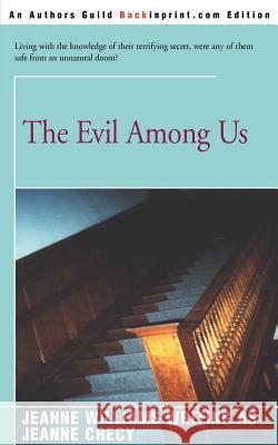 The Evil Among Us Jeanne Williams 9780595160464 Backinprint.com - książka