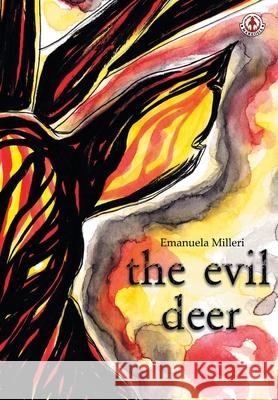 The Evil Deer Emanuela Milleri 9781914926020 Markosia Enterprises Ltd - książka
