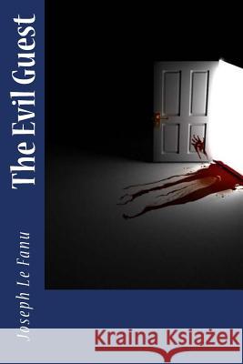 The Evil Guest Joseph L 9781974369720 Createspace Independent Publishing Platform - książka