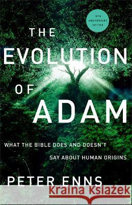 The Evolution of Adam Enns, Peter 9781587435409 Brazos Press - książka