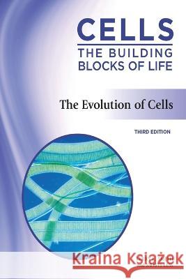 The Evolution of Cells, Third Edition Lew, Kristi 9798887253411 Chelsea House Publications - książka