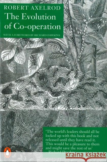The Evolution of Co-Operation Robert Axelrod 9780140124958 PENGUIN BOOKS LTD - książka