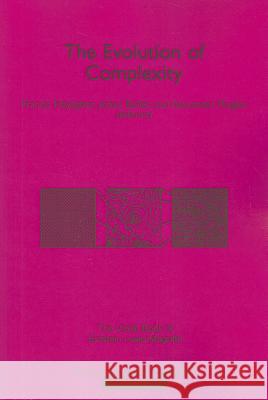 The Evolution of Complexity: The Violet Book of `Einstein Meets Magritte' Francis Heylighen, Johan Bollen, Alexander Riegler 9789048152445 Springer - książka
