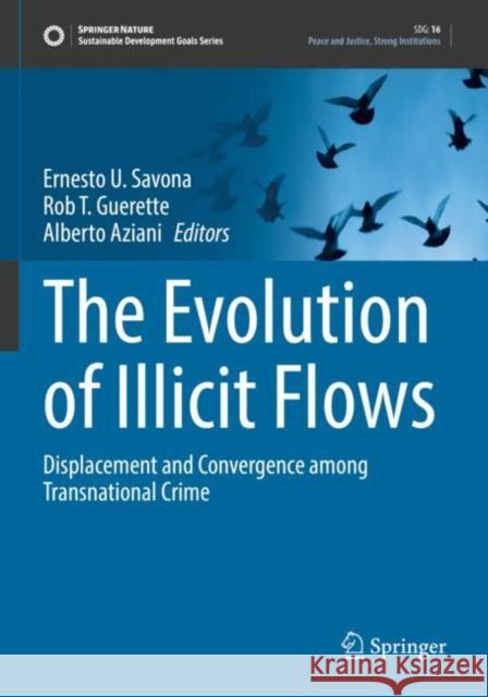 The Evolution of Illicit Flows  9783030953034 Springer International Publishing - książka