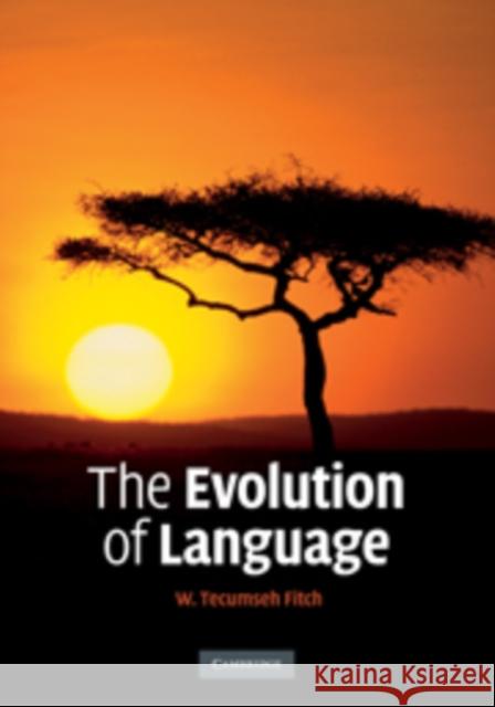 The Evolution of Language W. Tecumseh Fitch 9780521859936 Cambridge University Press - książka