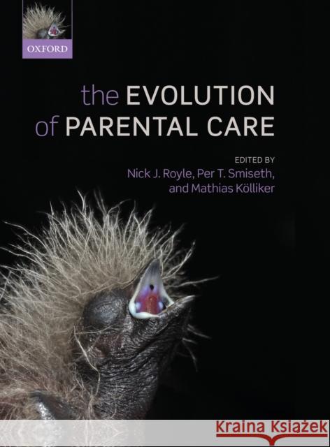 The Evolution of Parental Care Mathias Kolliker 9780199692576  - książka