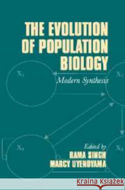 The Evolution of Population Biology Rama S. Singh Marcy K. Uyenoyama 9780521112116 Cambridge University Press - książka