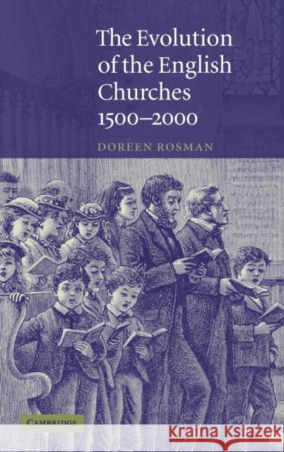 The Evolution of the English Churches, 1500-2000 Doreen Rosman 9780521642057 Cambridge University Press - książka