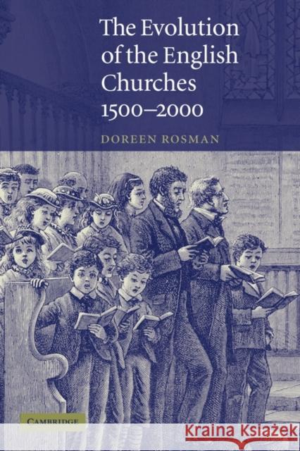 The Evolution of the English Churches, 1500-2000 Doreen Rosman 9780521645560 Cambridge University Press - książka