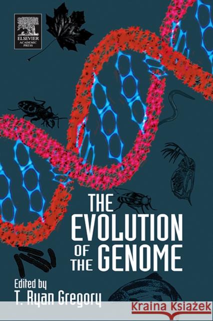 The Evolution of the Genome T. Ryan Gregory 9780123014634 Academic Press - książka