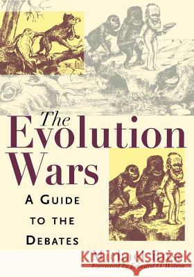 The Evolution Wars : A Guide to the Debates Michael Ruse 9780813530369 Rutgers University Press - książka