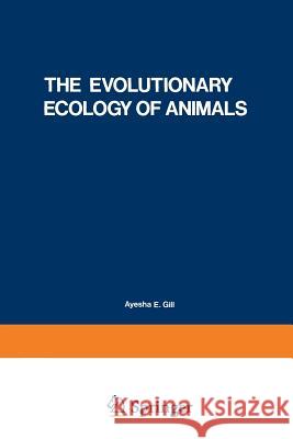 The Evolutionary Ecology of Animals S. S. Shvarts 9781468480993 Springer - książka