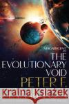 The Evolutionary Void Peter F. Hamilton 9781509868667 Pan Macmillan